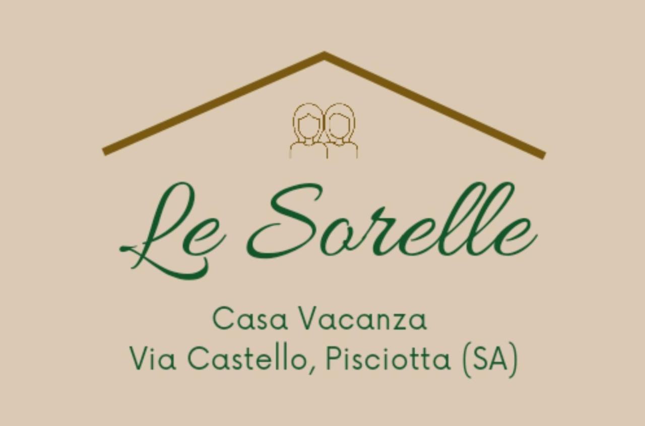 Le Sorelle - Casa Vacanze Pisciotta Exterior photo
